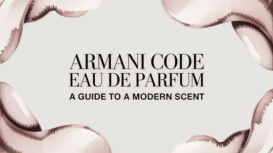 Armani Code Eau de Parfum A Guide to a Modern Scent
