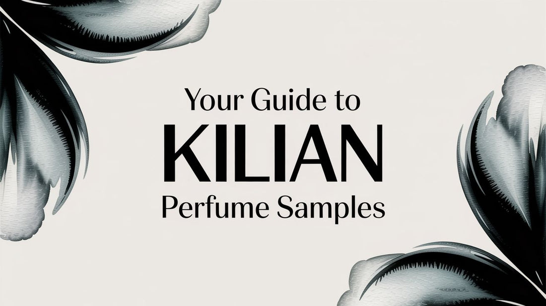 Your Guide to Kilian Perfume Samples