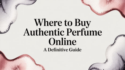 Where to Buy Authentic Perfume Online A Definitive Guide